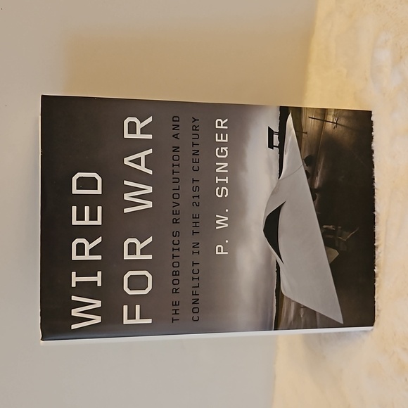 Wired For War by P.W Singer.The Robotic Revolution & Conflict in the 21stCentury - Picture 4 of 13